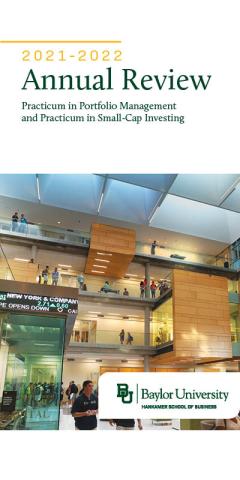 Thumbnail of Financial Markets Annual Review: "2021-2022 Annual Review: Practicum in Portfolio Management and Practicum in Small-Cap Investing" with an image of students around the Financial Markets Center in the Foster Campus atrium.