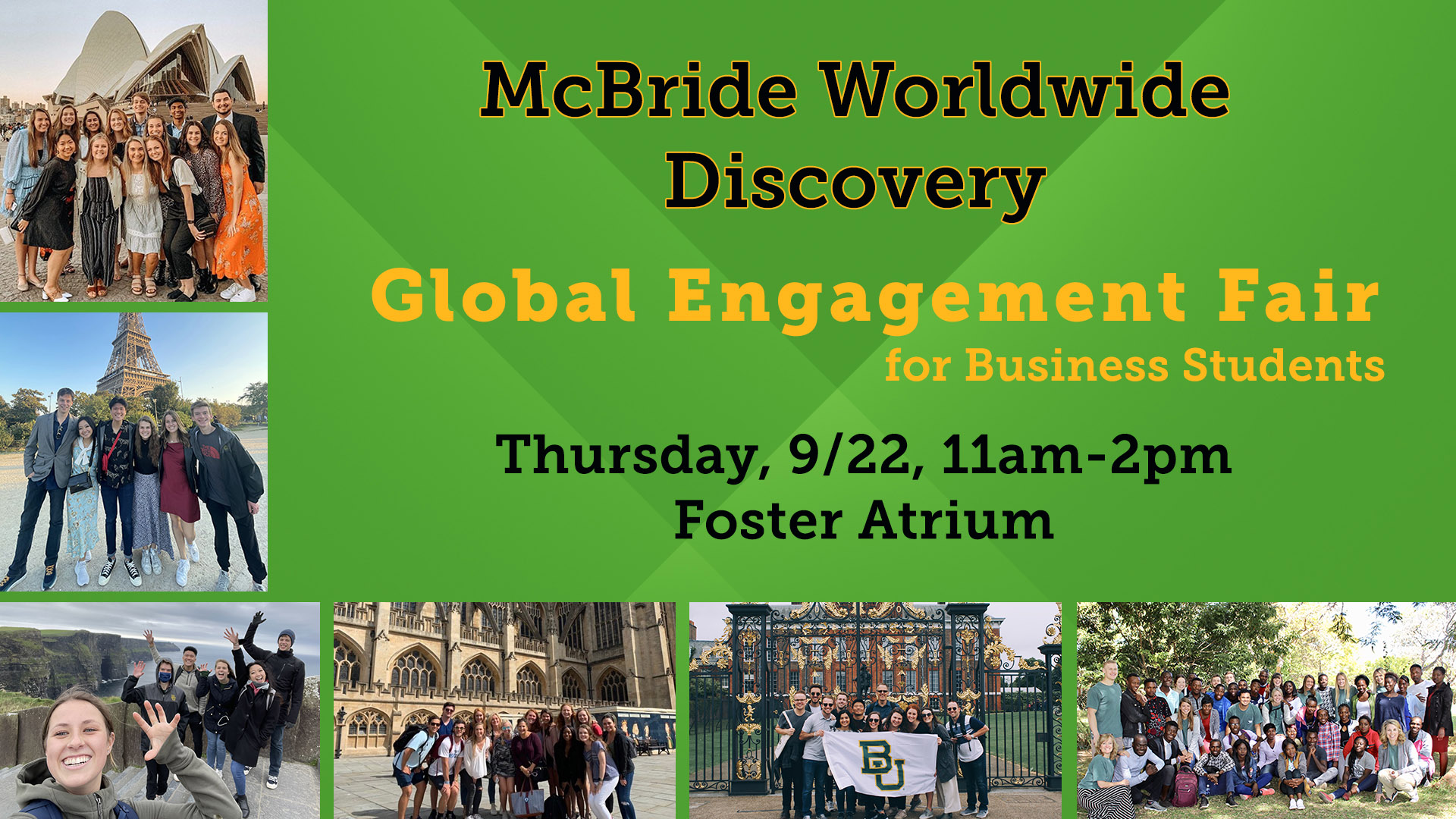 a poster of global engagement fair that says, "McBride Worldwide Discovery - Global Engagement Fair for Students - Thursday, September 22, 11am-2pm in the Foster Atrium"