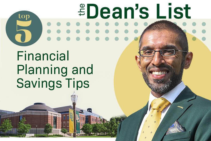 The Dean's List: Top Five Financial Planning and Savings Tips