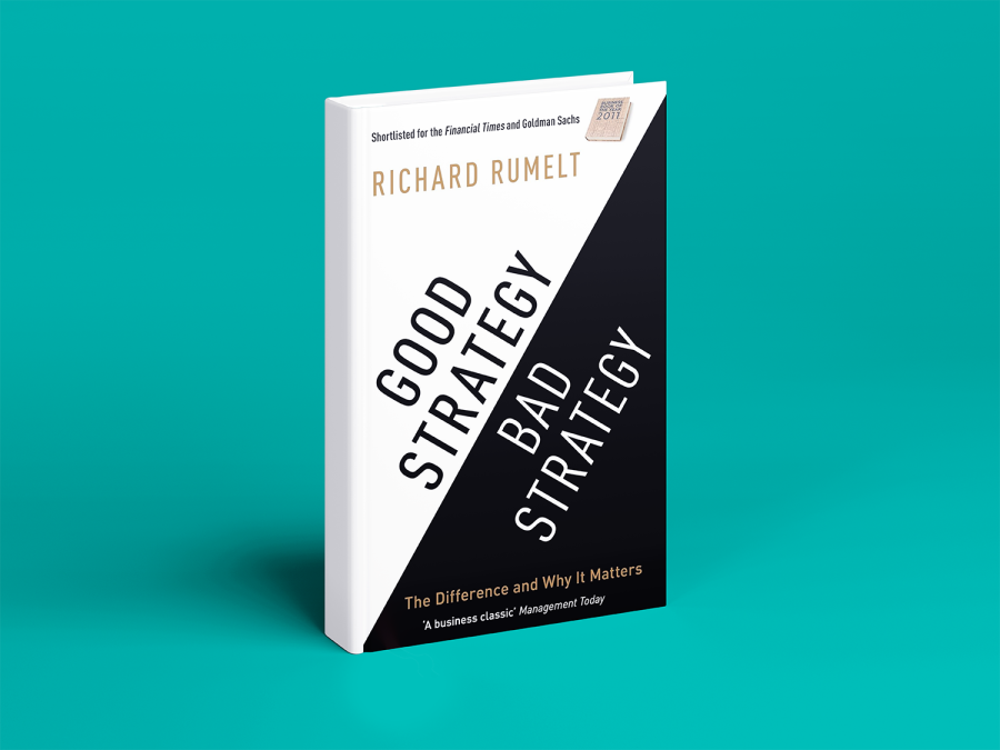 Good Strategy Bad Strategy by Richard Romelt book